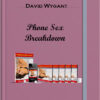 David Wygant - Phone Sex Breakdown