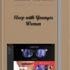 Ageless – Bill Grant – Sleep with Younger Women