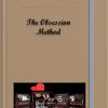 The Obsession Method