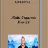 Johnathan White Lifestyle - Multi-Orgasmic Man 2.0