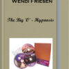 Wendi Friesen - The Big 'O' - Hypnosis