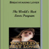 Breathtaking Lover – The World’s Best Lover Program