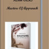 Adam Gilad – Masters Of Approach