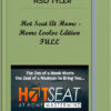 RSD Tyler – Hot Seat At Home – Home Evolve Edition FULL
