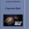 Gabrielle Moore – Orgasmic Anal