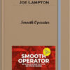 Joe Lampton – Smooth Operator