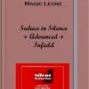 Magic Leone – Seduce in Silence + Advanced + Infield