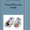 Nick Richards – Sexual Obsession Switch