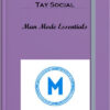 Tay Social – Man Mode Essentials