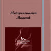 Metapersuasion Manual