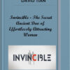 David Tian – Invincible The Secret Ancient Dao of Effortlessly Attracting Women