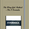 The Wing Girl Method - The F Formula