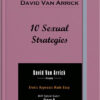 David Van Arrick – 10 Sexual Strategies