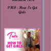 Andrew Tate – PHD – How To Get Girls