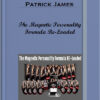 Patrick James – The Magnetic Personality Formula Re-Loaded