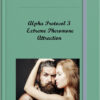 Alpha Protocol 3 - Extreme Pheromone Attraction