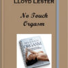 Lloyd Lester – No Touch Orgasm