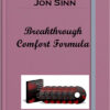 Jon Sinn – Breakthrough Comfort Formula
