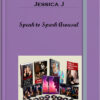 Jessica J – Speak to Spark Arousa