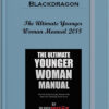 Blackdragon - The Ultimate Younger Woman Manual 2018