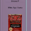 Steve P – White Tiger Tantra
