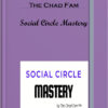 The Chad Fam - Social Circle Mastery