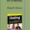 Dating For Dummies by Dr Joy Browne