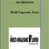 Jim Benson – Multi Orgasmic Lover